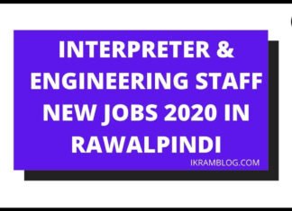 Interpreter and Engineering Staff new jobs 2020 in Rawalpindi