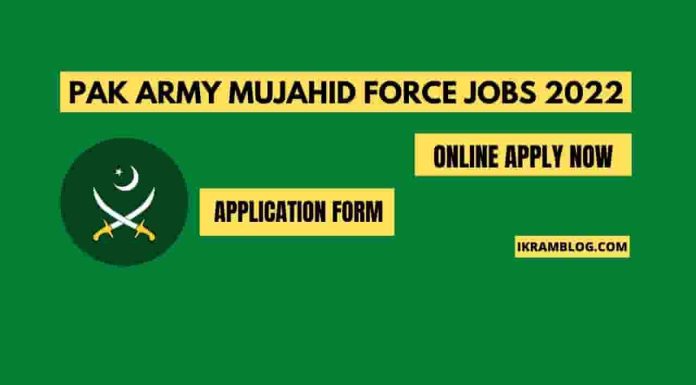 Mujahid force jobs 2022